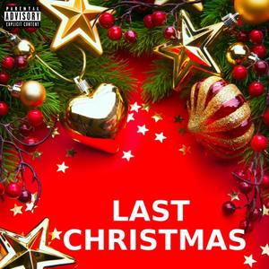 Last Christmas (Explicit)