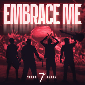 Embrace Me