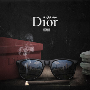 Dior (Explicit)