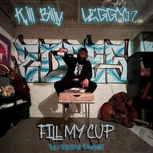 Fill My Cup (feat. Prest) (Explicit)