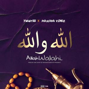 Allah Walahi (feat. Mascara Vibez) [Explicit]