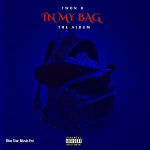 In My Bag (Explicit)