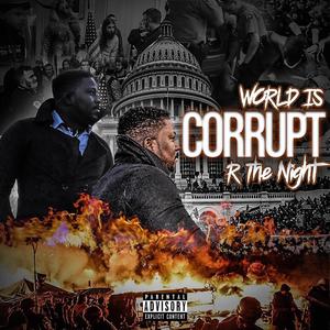 World Is Corrupt (Explicit)