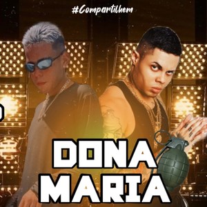 Dona Maria (Explicit)