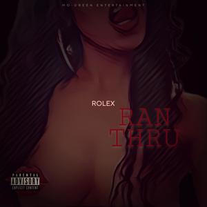 Ran Thru (Explicit)