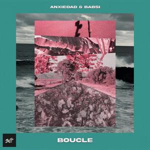 Boucle (feat. BABSI)