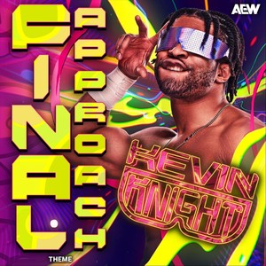 Final Approach (Kevin Knight Theme) [feat. Sayitainttone]