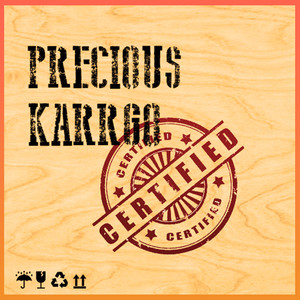 Precious Karrgo (Explicit)