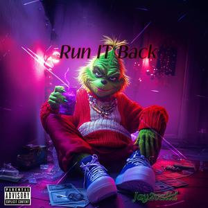 RUN IT BACK (Explicit)