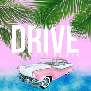 Drive (Clayjay Remix)