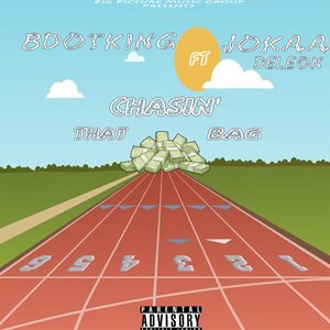 Chasin' That Bag (Explicit)