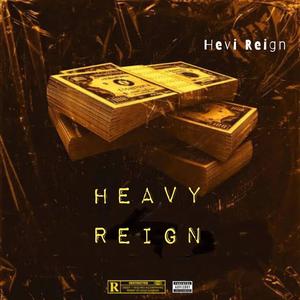 Heavy Reign (Explicit)