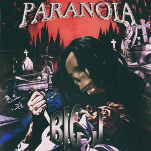 Paranoia (Explicit)