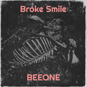 Broke Smile (Explicit)