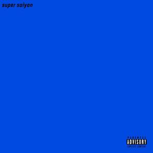 Super Saiyan (Explicit)