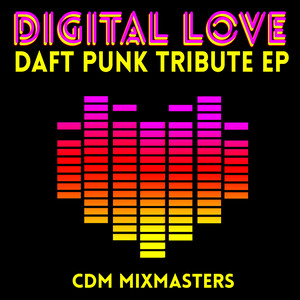 Digital Love-Daft Punk Tribute