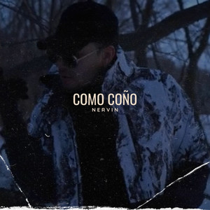 Como Coño (Explicit)