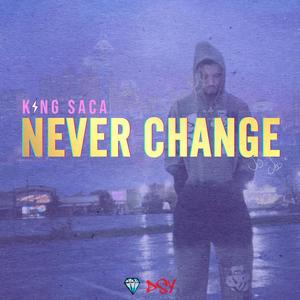 Never Change (Explicit)