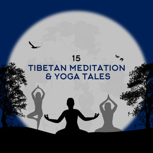 15 Tibetan Meditation & Yoga Tales