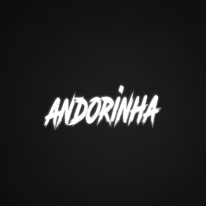 ANDORINHA (Explicit)