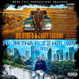 From Tha Rez 2 H-Town, Pt. 1 (Explicit)