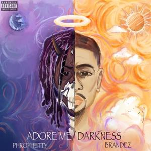 Adore Me (Darkness) (feat. Brandez)
