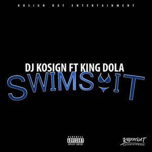 Swimsuit (feat. King Dola) [Explicit]