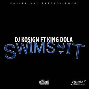 Swimsuit(feat. King Dola) (Explicit)