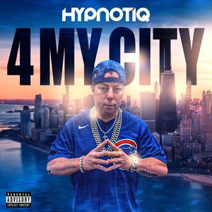 4 My City (Explicit)