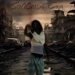 Soldier 4 Eva (Explicit)