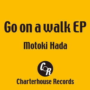 Go on a walk EP