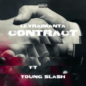 CONTRACT (feat. Young Slash) (Explicit)