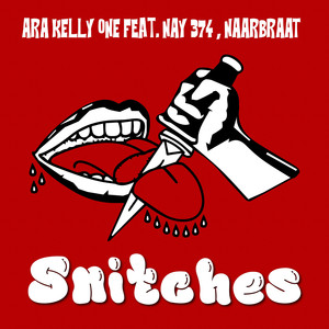 Snitches (Explicit)