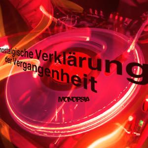 nostalgische Verklärung der Vergangenheit p.