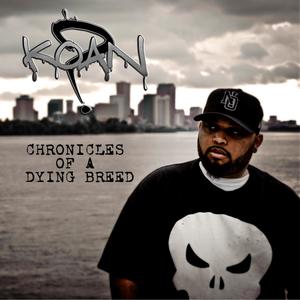 Chronicles of a Dying Breed (Explicit)