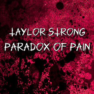 Paradox of Pain (Explicit)