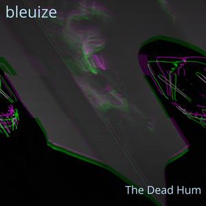 The Dead Hum