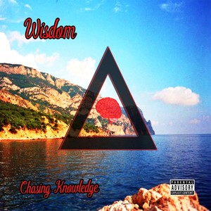 Wisdom - Where You Been? (Explicit)