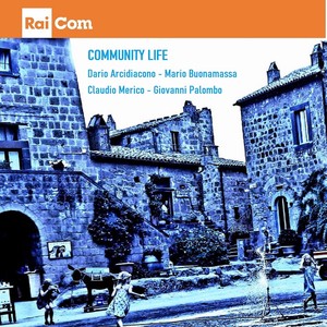 COMMUNITY LIFE (Colonna Sonora Originale del Programma Tv "Protestantesimo")