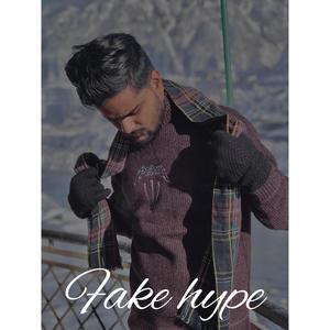 Fake Hype (feat. Faraz The Rapstar)