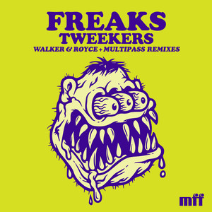 Tweekers (Remixes)