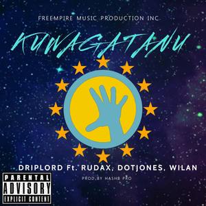 Kuwagatanu (feat. Rudax, Dotjones & Wilan) [Explicit]