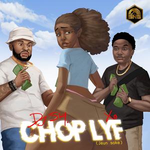 Chop Lyf (Jeun Soke) (feat. Xo)