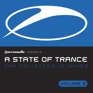 A State Of Trance, Vol. 2 (The Collected 12" Mixes)