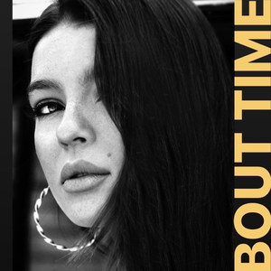 Bout Time (Explicit)