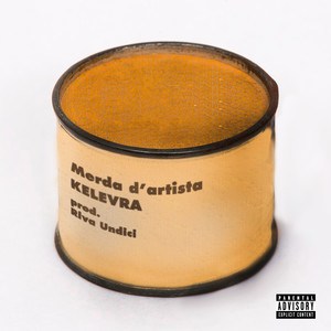 Merda d'artista (Explicit)