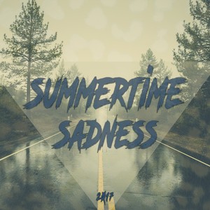 Summertime Sadness