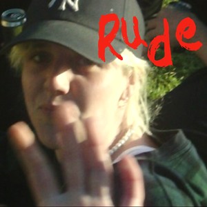 Rude (Explicit)