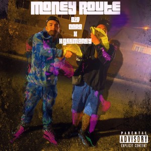 Money Route (Explicit)