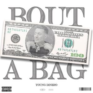 BOUT A BAG (Explicit)